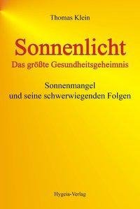 Sonnenlicht  - das größte Gesundheitsgeheimnis