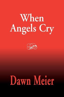 When Angels Cry