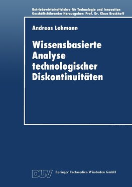 Wissensbasierte Analyse technologischer Diskontinuitäten