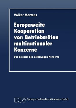 Europaweite Kooperation von Betriebsräten multinationaler Konzerne