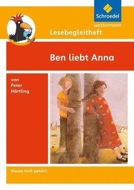 Ben liebt Anna. Lesebegleitheft