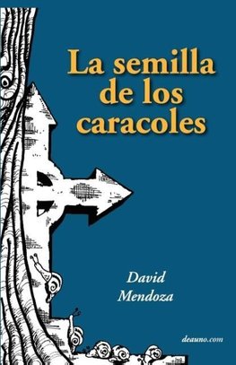 La Semilla de Los Caracoles