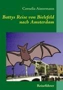 Battys Reise von Bielefeld nach Amsterdam