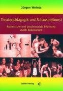 Theaterpädagogik und Schauspielkunst