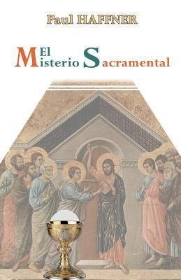 Haffner, P: Misterio Sacramental