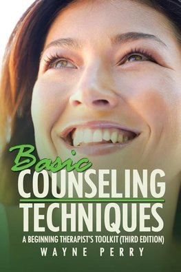 Basic Counseling Techniques