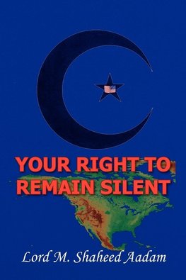 Your Right to Remain Silent