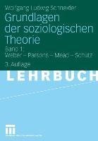 Grundlagen der soziologischen Theorie 1