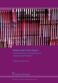 Media and Urban Space