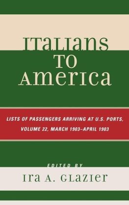 Italians to America, Volume 22