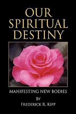 Our Spiritual Destiny