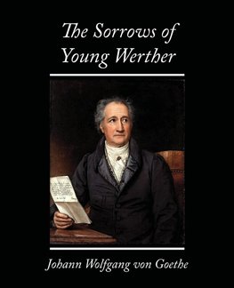 The Sorrows of Young Werther