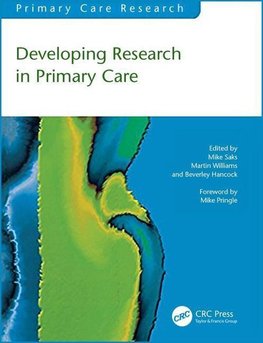 Saks, M: Developing Research in Primary Care