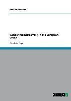 Gender mainstreaming in the European Union