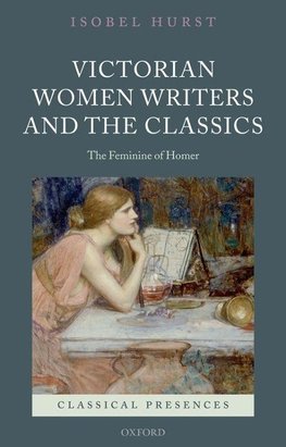 Victorian Women Writers and the Classics