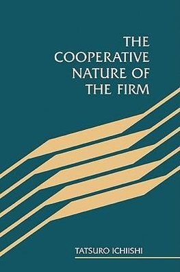 The Cooperative Nature of the Firm