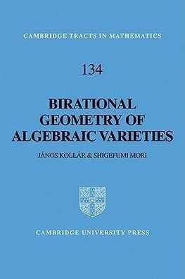 Birational Geometry of Algebraic Varieties