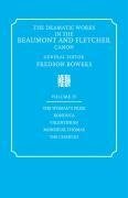 The Dramatic Works in the Beaumont and Fletcher Canon