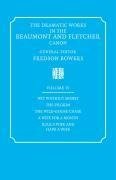 The Dramatic Works in the Beaumont and Fletcher Canon