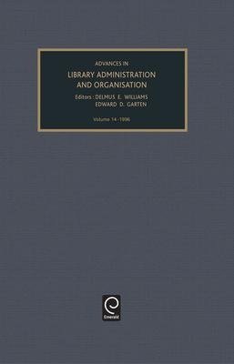 Advances in Library Administration and Organization