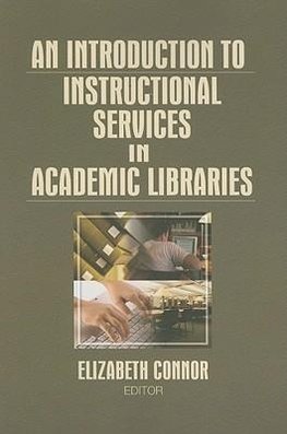 Connor, E: Introduction to Instructional Services in Academi