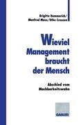 Wieviel Management braucht der Mensch