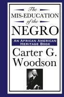 The Mis-Education of the Negro (an African American Heritage Book)