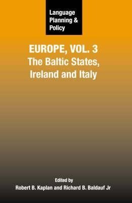 Language Planning and Policy in Europe, Vol. 3