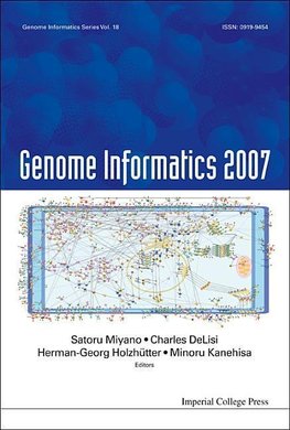 Satoru, M:  Genome Informatics 2007: Genome Informatics Seri