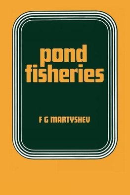 Martyshev, F: Pond Fisheries