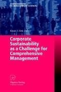 Corporate Sustainability as a Challenge for Comprehensive Management