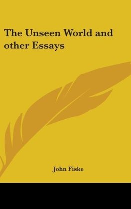 The Unseen World and other Essays