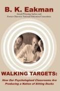 Walking Targets