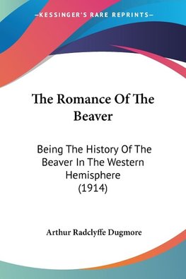 The Romance Of The Beaver