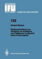 Weiterentwicklung von Verfahren zur Aufnahme von Fließkurven im Bereich hoher Umformgrade