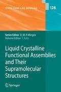 Liquid Crystalline Functional Assemblies and Their Supramolecular Structures