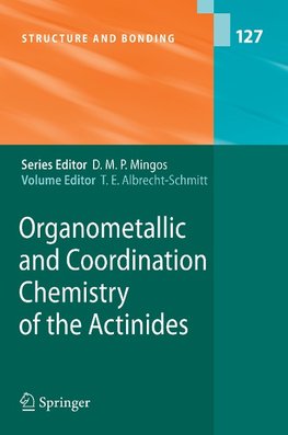 Organometallic and Coordination Chemistry of the Actinides