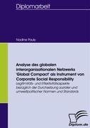 Analyse des globalen interorganisationalen Netzwerks 'Global Compact' als Instrument von Corporate Social Responsibility