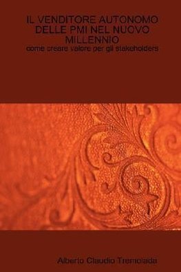 Il Venditore Autonomo Delle PMI Nel Nuovo Millennio