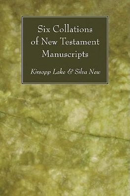 Six Collations of New Testament Manuscripts