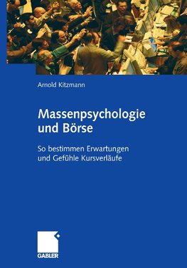 Massenpsychologie und Börse