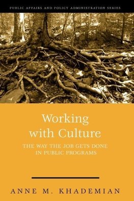 Khademian, A: Working with Culture