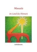 Manuela im Land des Donners