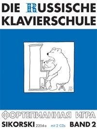 Die Russische Klavierschule 2. Mit 2 CD's