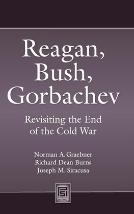 Reagan, Bush, Gorbachev