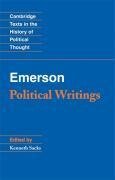 Sacks, K: Emerson: Political Writings