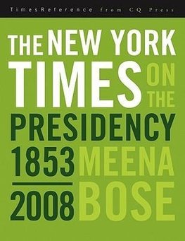 Bose, M: New York Times on the Presidency