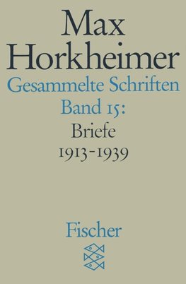 Horkheimer, M: Ges. Schriften 15