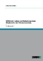 Willibrord - Leben und Bedeutung eines Wegbereiter der Christianisierung