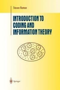 Introduction to Coding and Information Theory